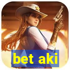 bet aki